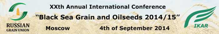 XXth Annual International Conference Black Sea Grain and Oilseeds 2014/15 XXth Annual International Conference Black Sea Grain and Oilseeds 2014/15